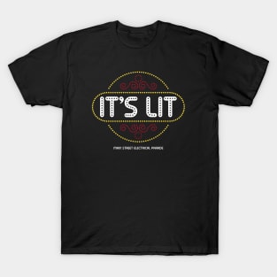 It's Lit, Too T-Shirt